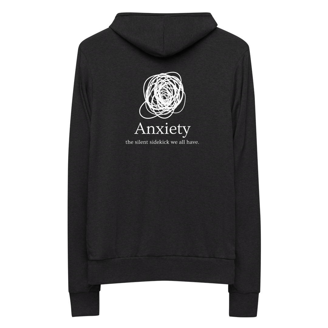 Anxiety: The Silent Sidekick All Genders Zip Hoodie