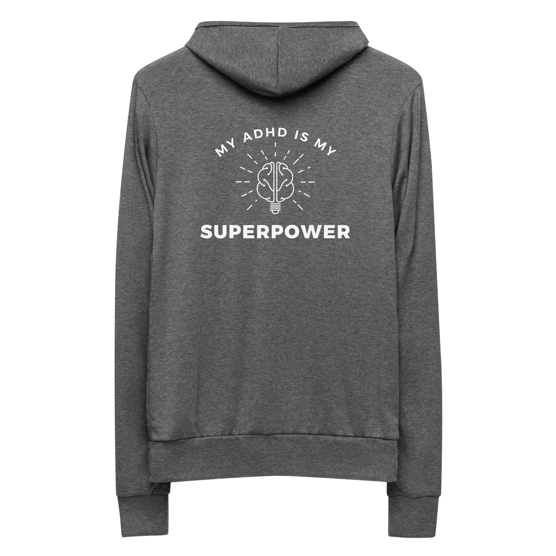 My ADHD is My Superpower All Genders Zip Hoodie