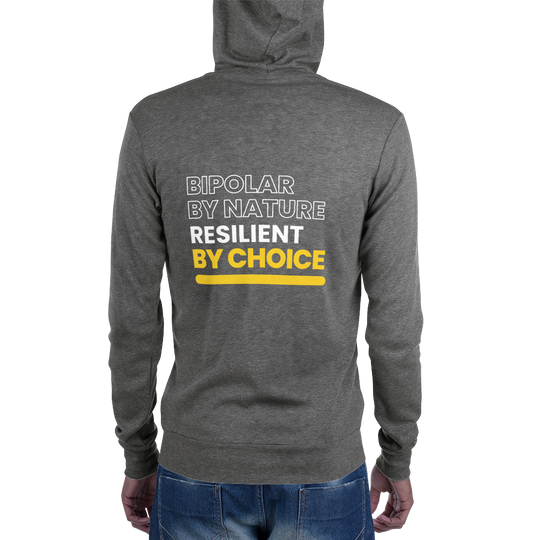 Bipolar By Nature, Resilient By Choice All Genders Zip Hoodie