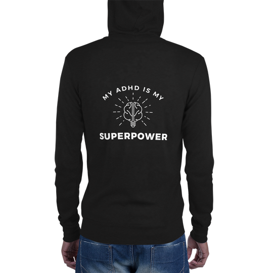 My ADHD is My Superpower All Genders Zip Hoodie