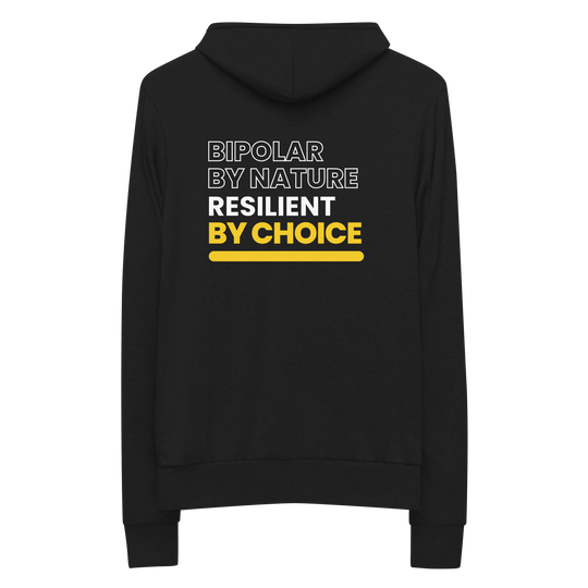 Bipolar By Nature, Resilient By Choice All Genders Zip Hoodie