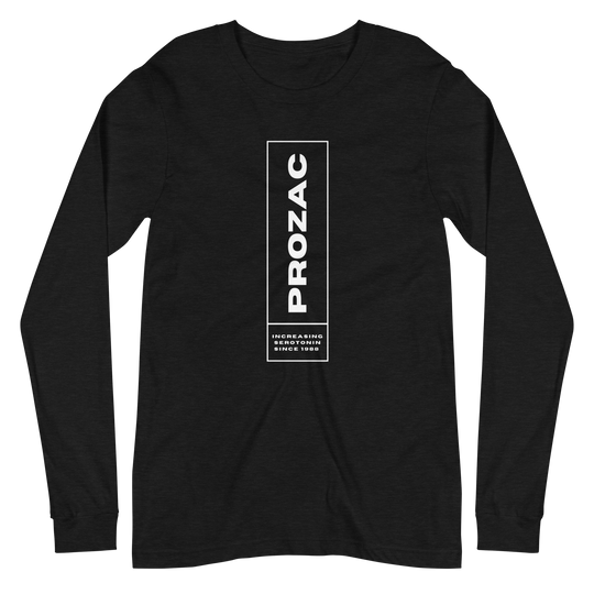 Prozac: Increasing Seratonin Since 1988 Long Sleeve Tee