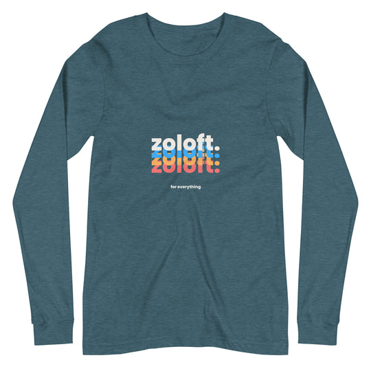 Zoloft For Everything All Genders Long Sleeve Tee