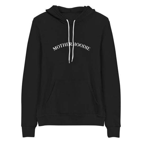 Motherhoodie Hoodie