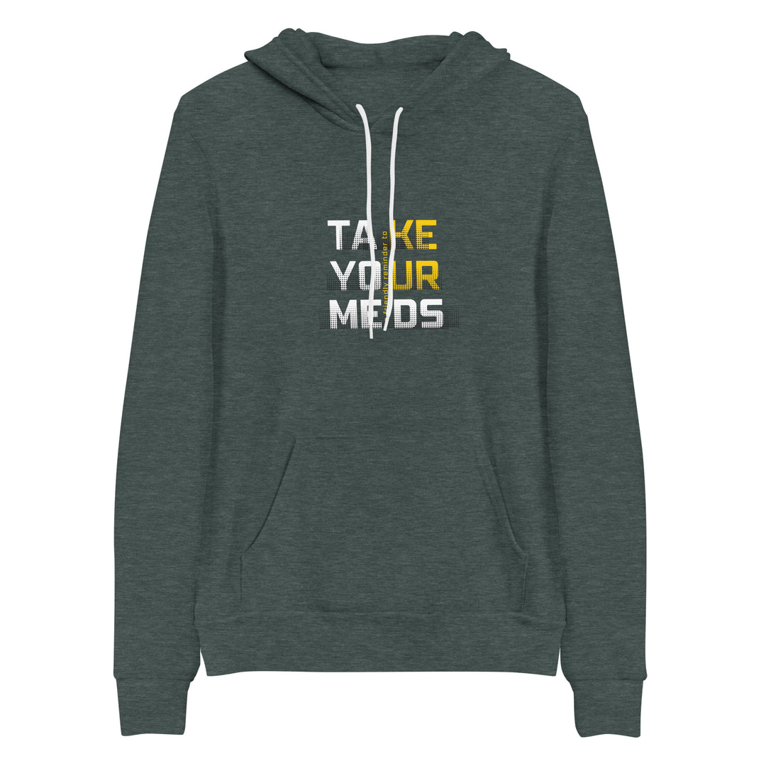 Take Your Meds All Genders Pullover Hoodie