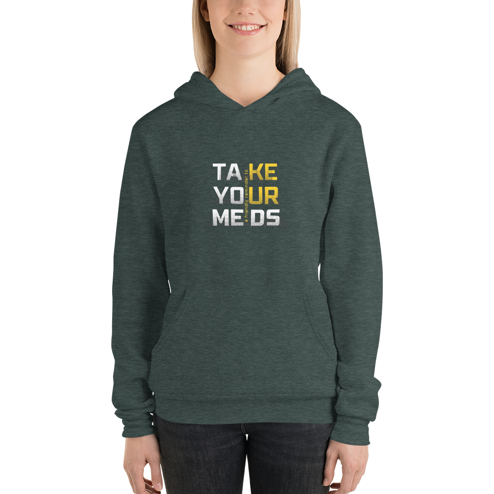 Take Your Meds All Genders Pullover Hoodie