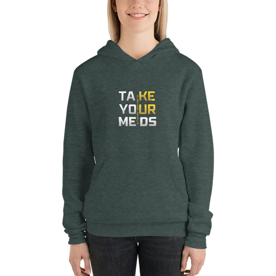 Take Your Meds All Genders Pullover Hoodie