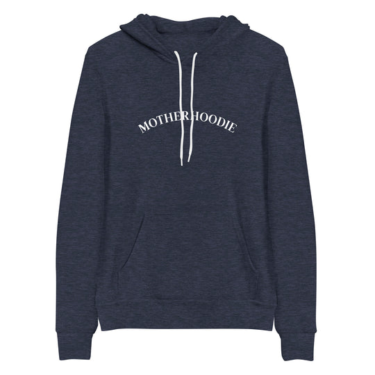 Motherhoodie Hoodie