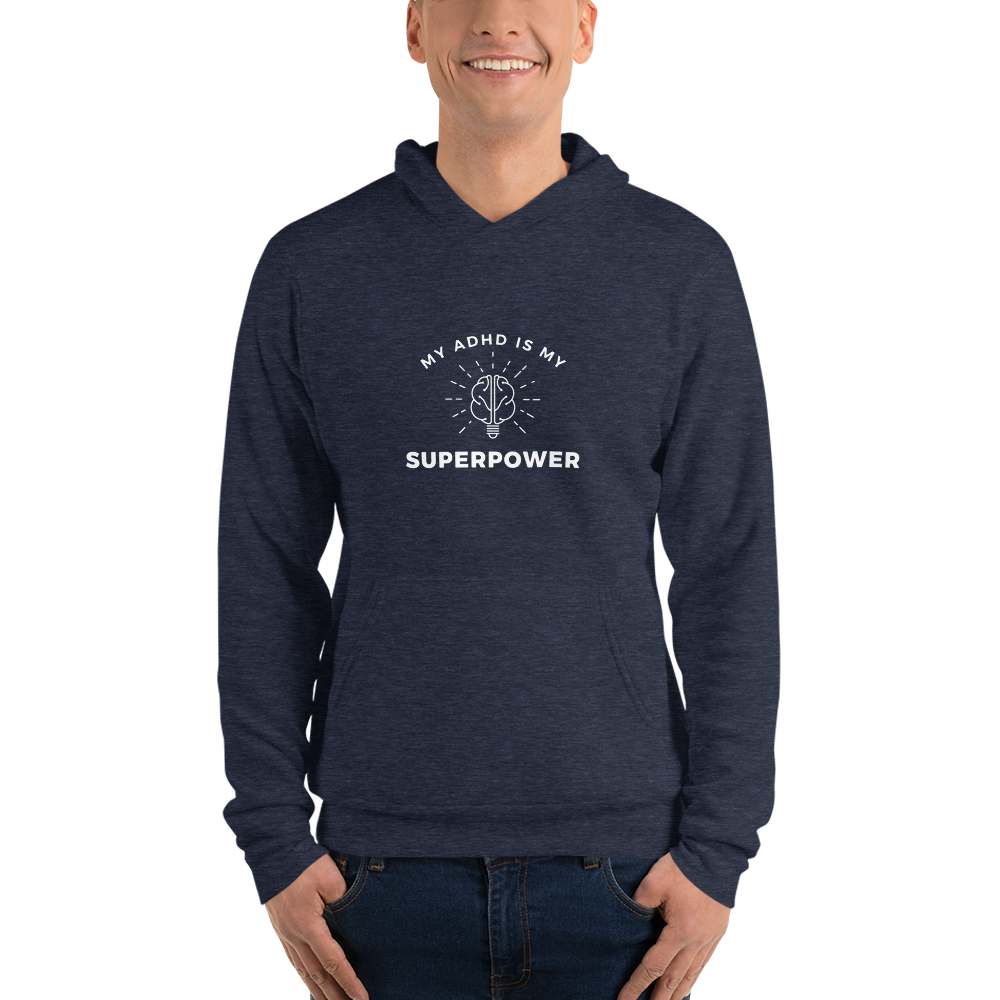 My ADHD is My Superpower All Genders Pullover Hoodie