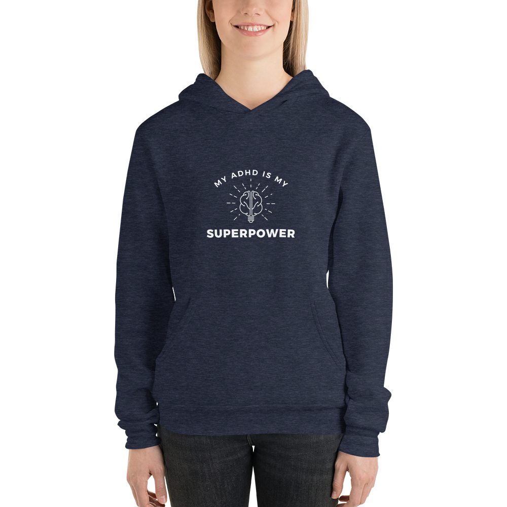 My ADHD is My Superpower All Genders Pullover Hoodie