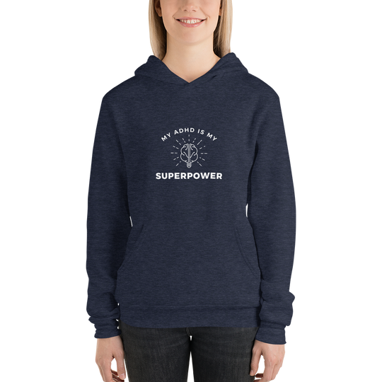 My ADHD is My Superpower All Genders Pullover Hoodie