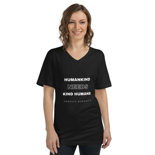 Humankind Needs Kind Humans All Genders V-Neck T-Shirt