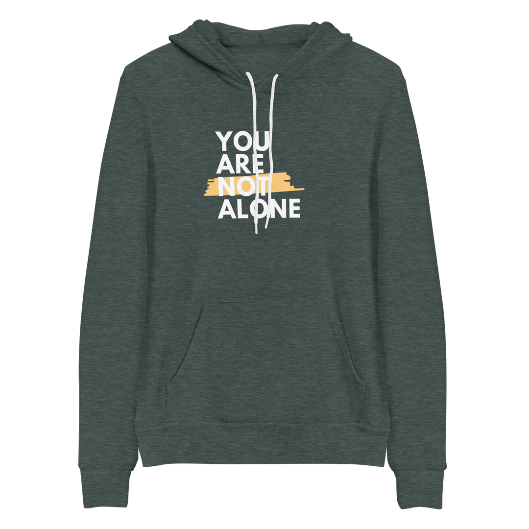 You Are Not Alone All Genders Pullover Hoodie