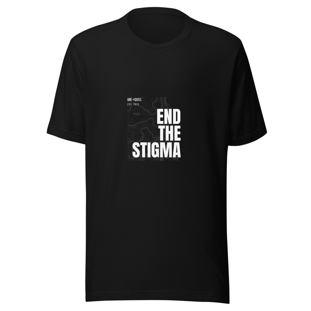 End The Stigma All Genders T-shirt