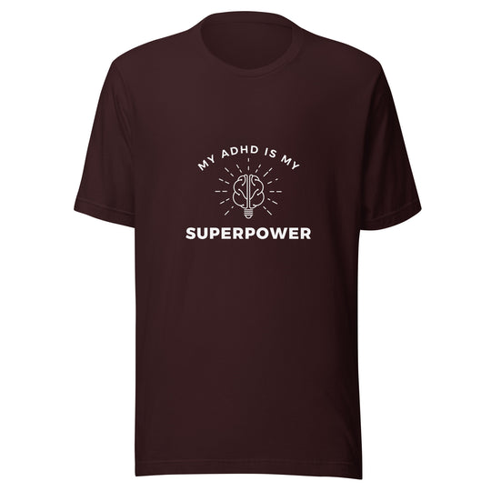 My ADHD is My Superpower All Genders T-shirt